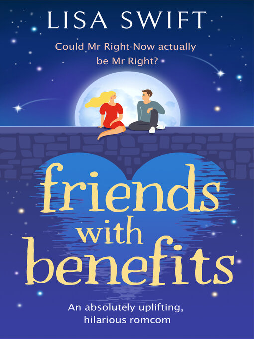 Title details for Friends With Benefits by Lisa Swift - Available